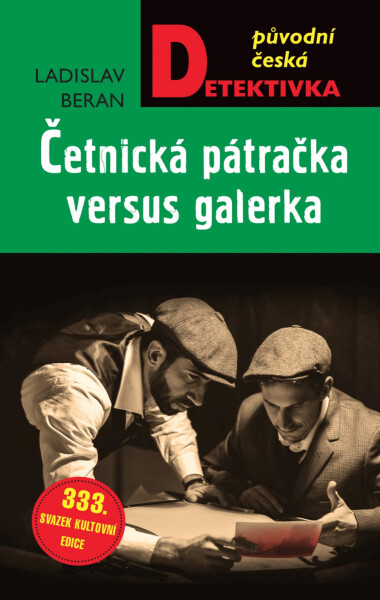 Četnická pátračka versus galérka - Ladislav Beran
