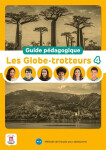 Les Globe-Trotteurs 4 (A2.2) - Guide pédagogique