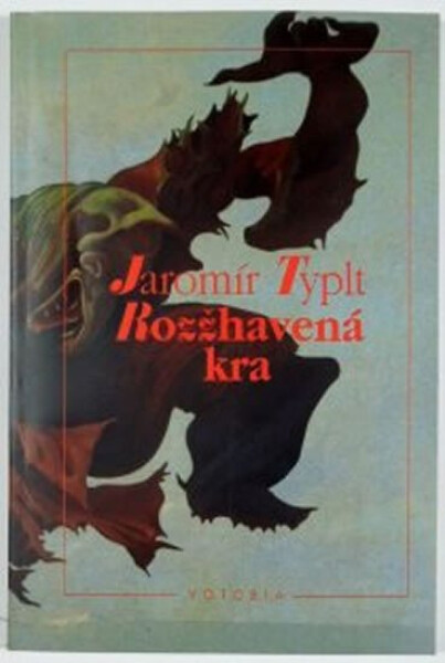 Rozžhavená kra - Jaromír Typlt