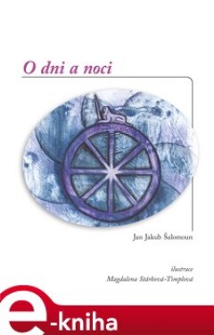 O dni a noci - Jan Jakub Šalomoun e-kniha