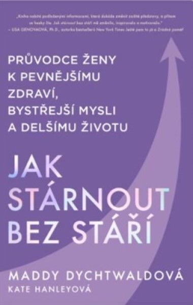 Jak stárnout bez stáří