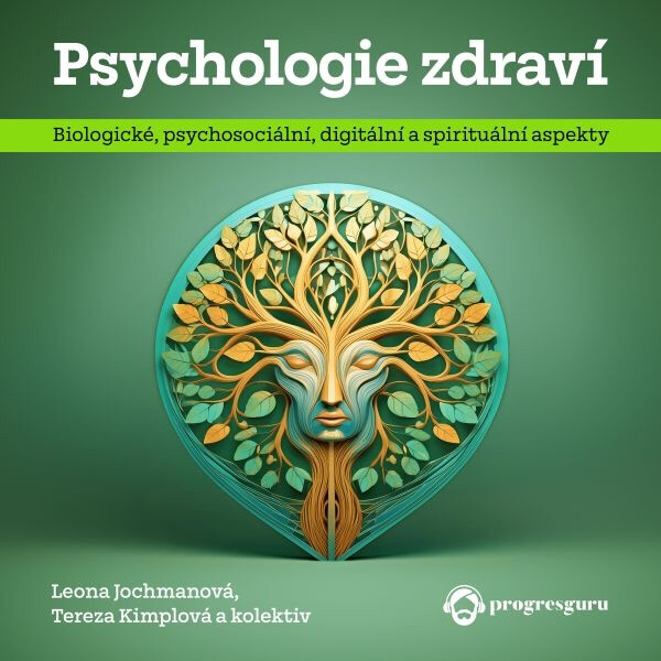 Psychologie zdraví - Tereza Kimplová, Leona Jochmannová - audiokniha