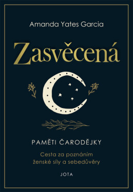 Zasvěcená - Garcia Amanda Yates