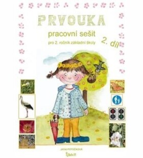 Prvouka pracovní sešit 2/2.díl Jana Potůčková