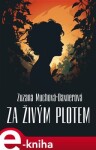 Za živým plotem - Zuzana Muchová-Daxnerová e-kniha