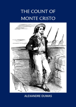 The Count Of Monte Cristo - Alexandre Dumas