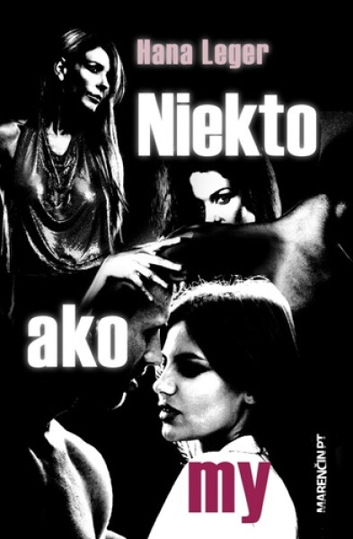 Niekto ako my - Hana Leger