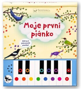 Moje první piánko Zahraj si jednoduché písničky!