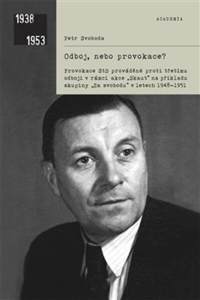 Odboj, nebo provokace? Svoboda