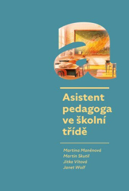 Asistent pedagoga ve školní třídě - Martina Maněnová