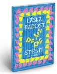 Láska, radost, štěstí - Sri Chinmoy