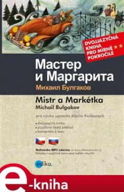 Mistr a Markétka B1/B2 - Michail Bulgakov, Aljona Podlesnych e-kniha