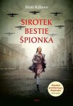 Sirotek, bestie, špionka Matt Killeen