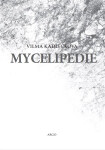 Mycelipedie - Vilma Kadlečková