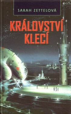 Království klecí (poškozená) - Sarah Zettelová