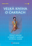 Velká kniha o čakrách - Anodea Judith