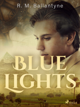 Blue Lights - R. M. Ballantyne - e-kniha