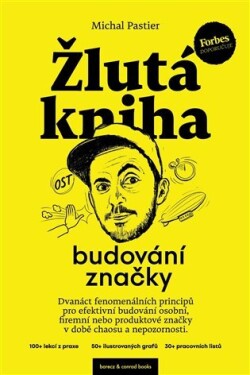 Žlutá kniha budování značky - Michal Pastier