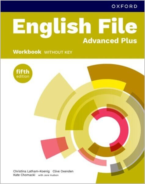 English File Fifth Edition Advanced Plus Workbook without Answer Key - Christina Latham-Koenig