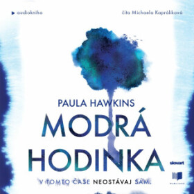 Modrá hodinka - Paula Hawkins - audiokniha