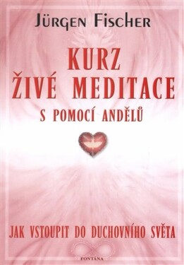 Kurz živé meditace
