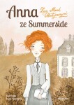 Anna ze Summerside, Lucy Maud