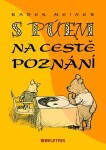 S Púem na cestě poznání - Radek Meiner