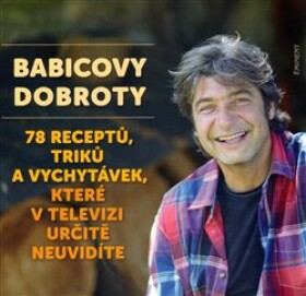Babicovy dobroty Jiří Babica
