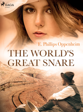 The World's Great Snare - Edward Phillips Oppenheim - e-kniha
