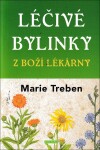 Léčivé bylinky z boží lékárny - Maria Treben