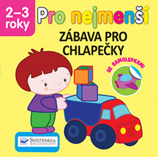 Zábava pro chlapečky pro nejmenší