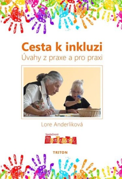 Cesta k inkluzi - Lore Anderliková