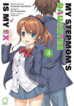 My Stepmom´s Daughter Is My Ex Volume 3 - Kyosuke Kamishiro
