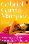 Memories of My Melancholy Whores, 1. vydání - Gabriel José García Márquez