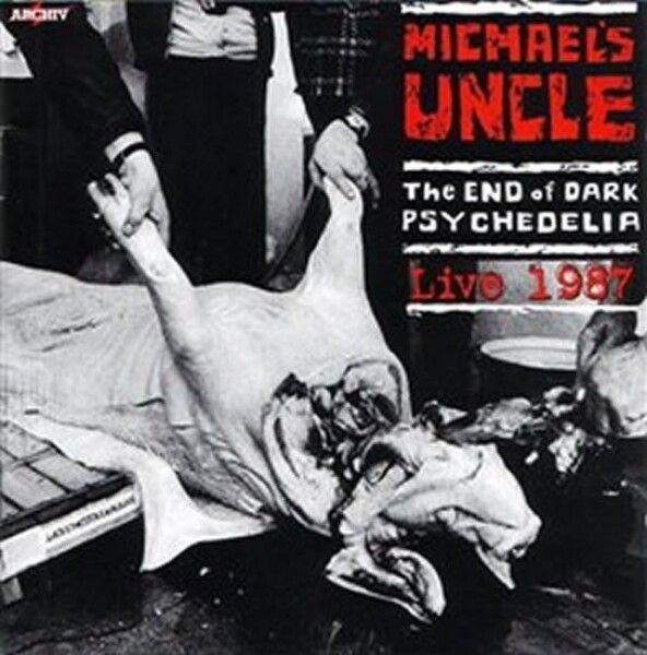 The End of Dark 1987 CD Michael´s Uncle