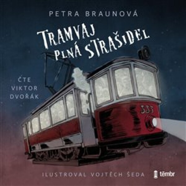 Tramvaj plná strašidel Petra Braunová