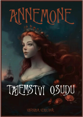 Annemone: Tajemství osudu - Vladislava Heroutová