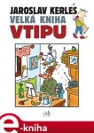 Velká kniha vtipu - Jaroslav Kerles e-kniha