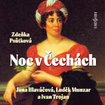 Noc v Čechách - Zdeňka Psůtková - audiokniha