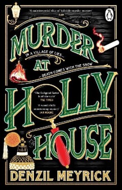 Murder at Holly House Denzil Meyrick