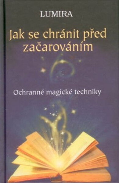 Jak se chránit před začarováním - Lumira