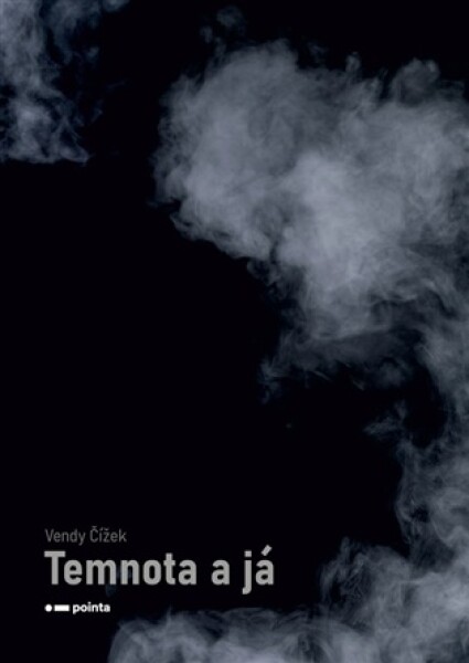 Temnota a já