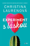 Experiment s láskou - Christina Laurenová - e-kniha