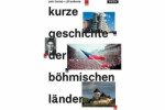 Kurze Geschichte der Böhmischen Länder