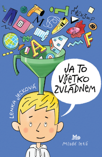 Ja to všetko zvládnem - Lenka Jecková