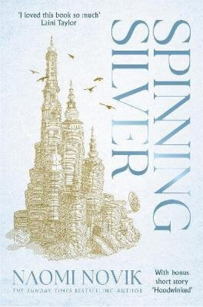 Spinning Silver - Naomi Novik
