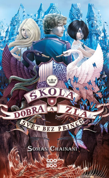 Škola dobra a zla 2 - Svět bez princů, 3. vydání - Autor Fiktivní