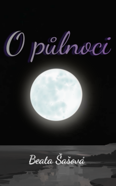 O půlnoci - Beata Šašová