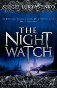 The Night Watch - Sergei Lukyanenko