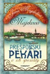 Prešporskí pekári a ich špeciality - Jana Magdaléna Májeková